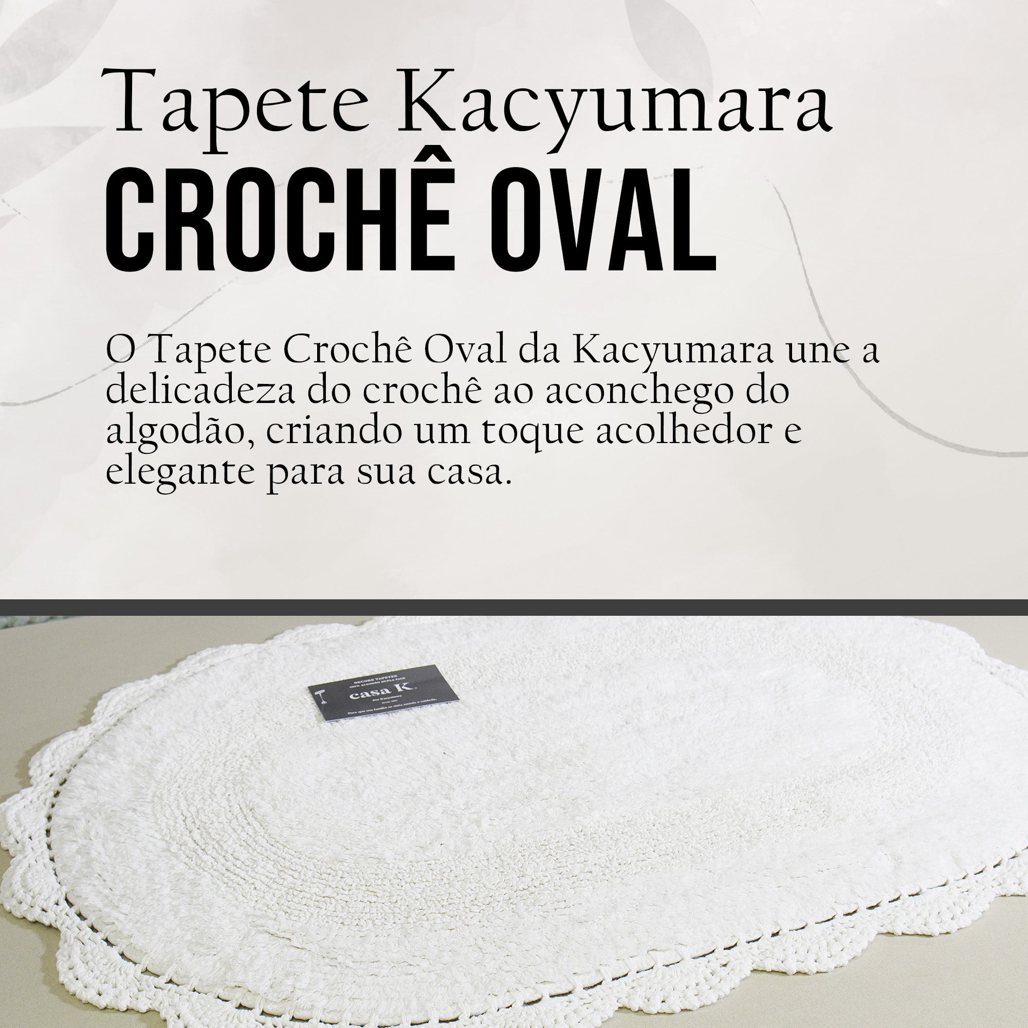 TAPETE CROCHÊ KACYUMARA OVAL