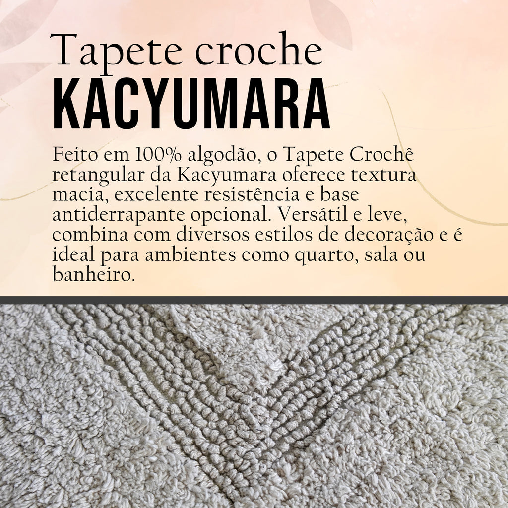 TAPETE CROCHÊ KACYUMARA 50 X 70 CM